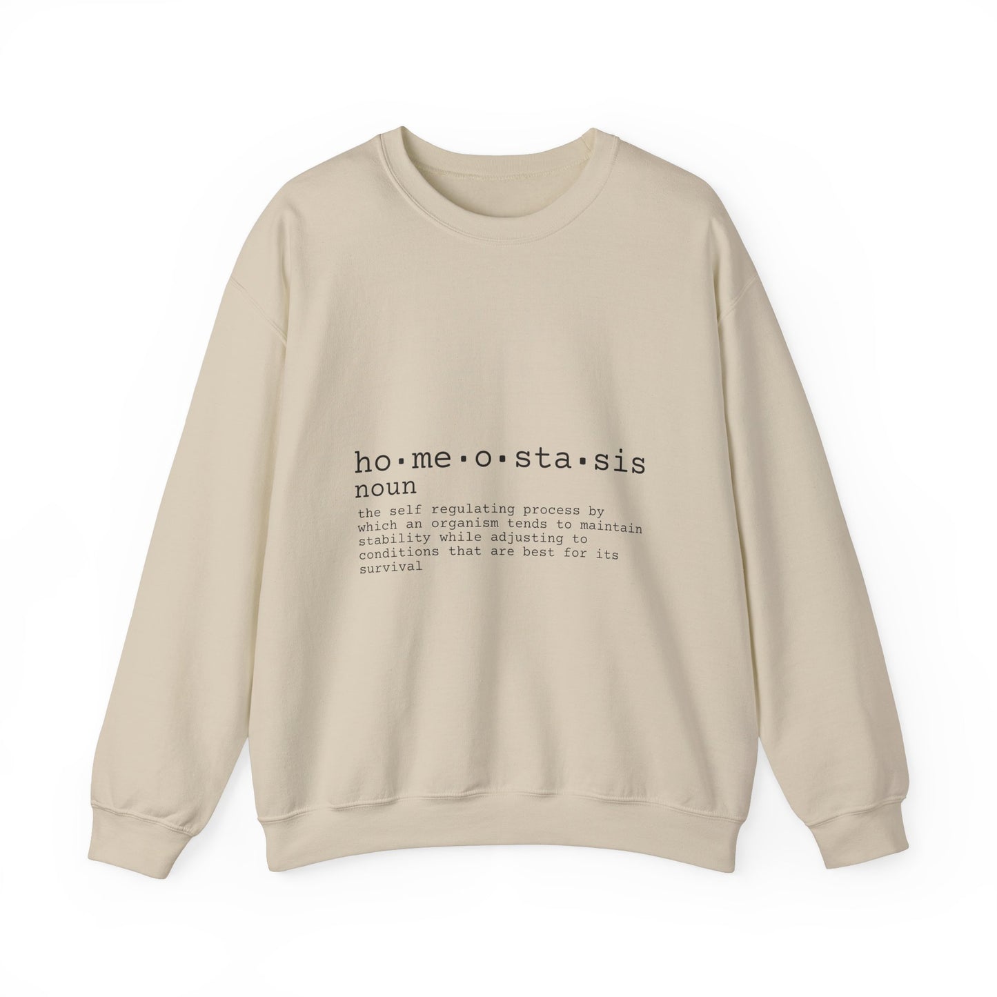 Homeostasis Defined  Unisex Crewneck Sweatshirt