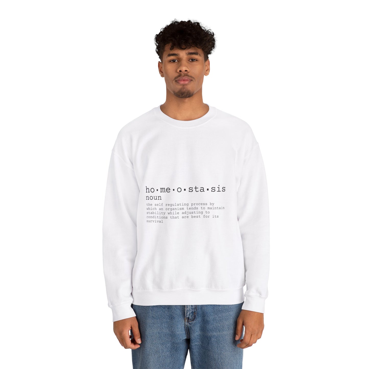 Homeostasis Defined  Unisex Crewneck Sweatshirt