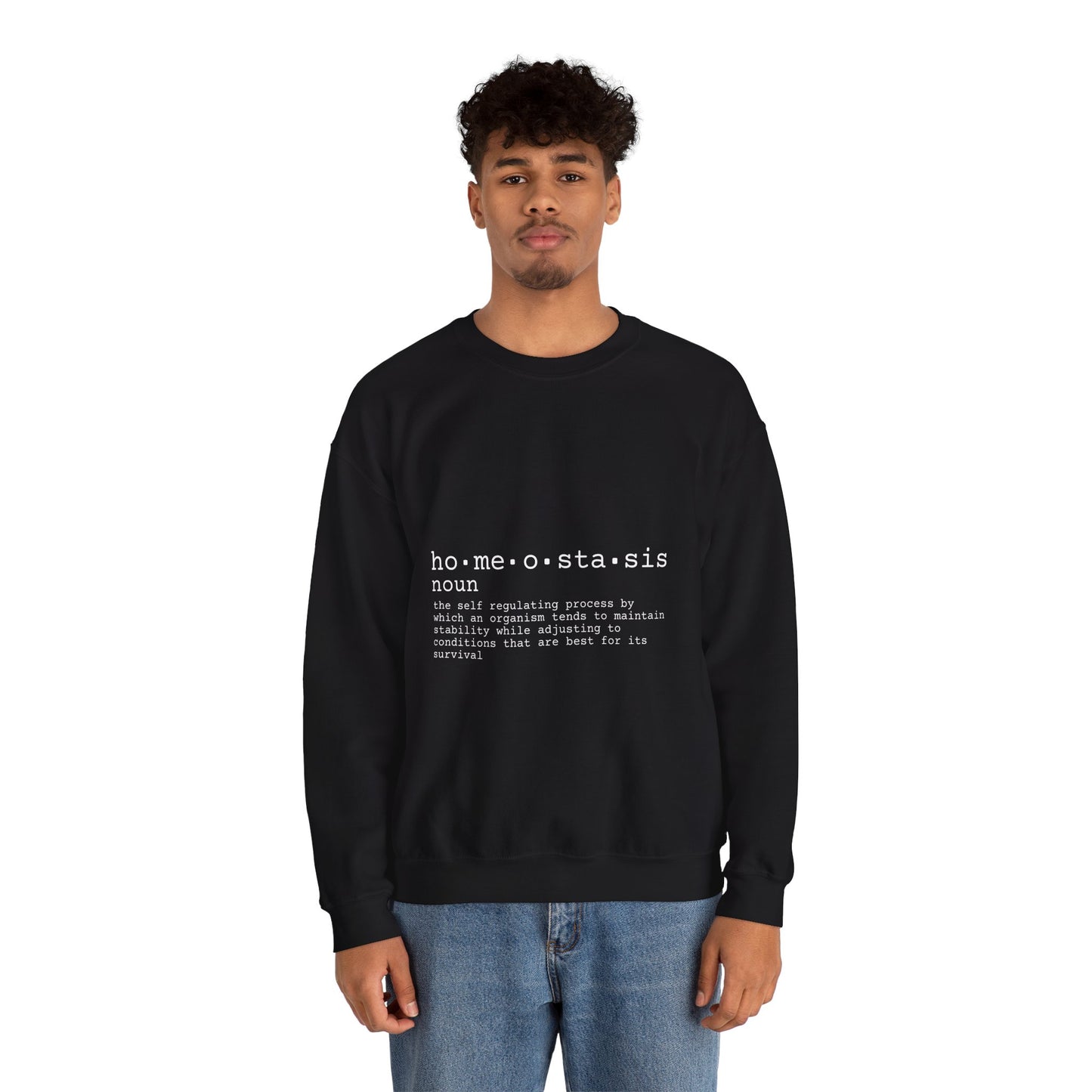 Homeostasis Defined  Unisex Crewneck Sweatshirt