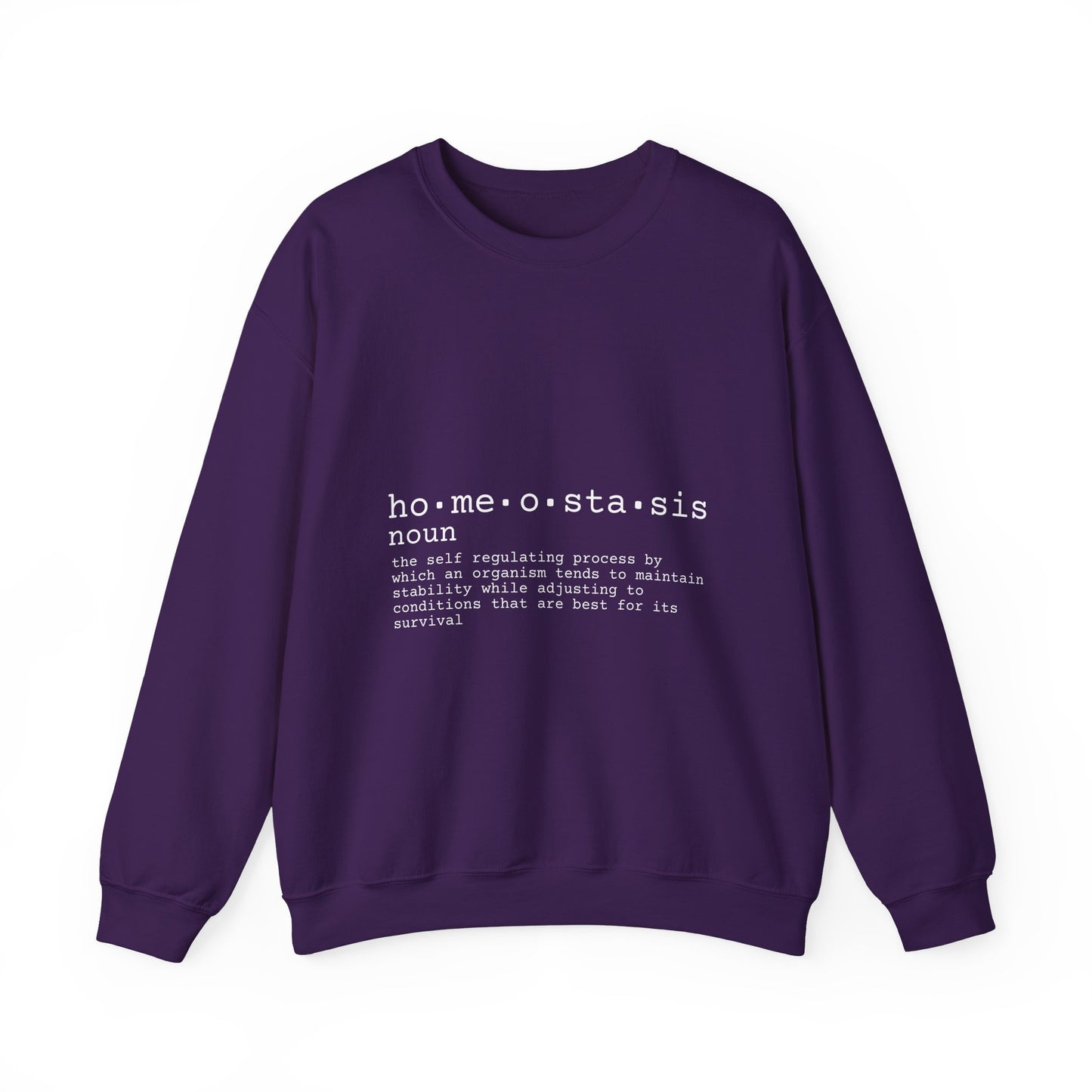 Homeostasis Defined  Unisex Crewneck Sweatshirt